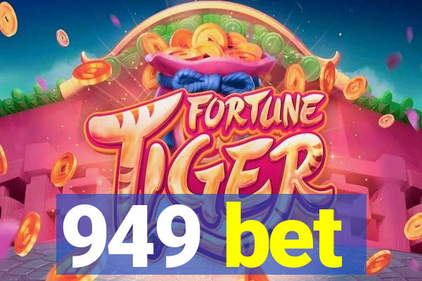 949 bet